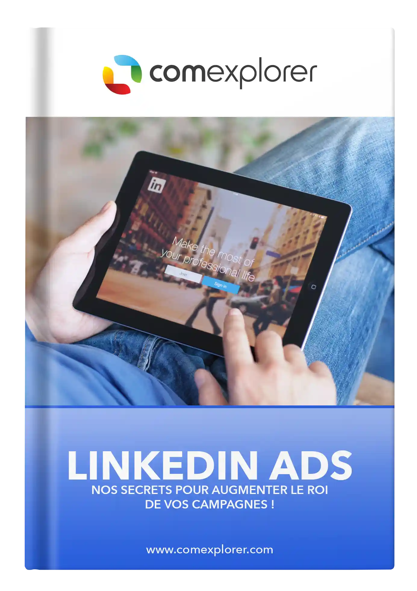 Ebook à télécharger : LinkedIn Ads, nos secrets pour augmenter le ROI de vos campagnes !