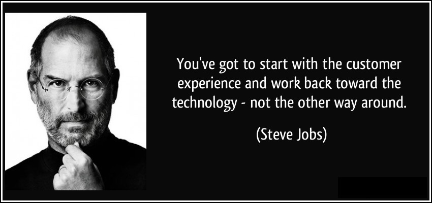 quote-you-ve-got-to-start-with-the-customer-experience-steve-jobs.jpg